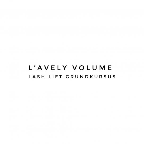 L'Avely Volume Lash Lift Grundkursus